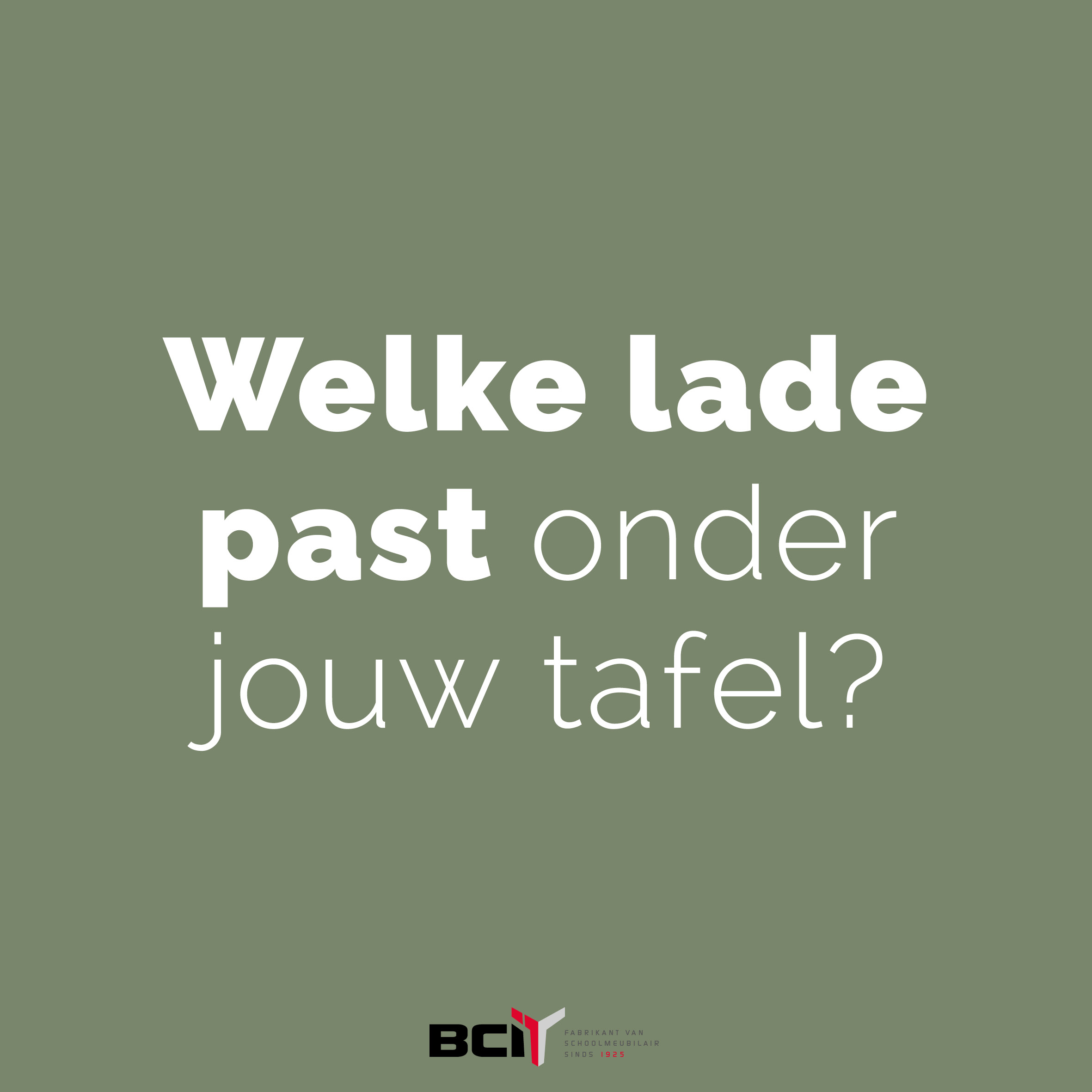 Welke lade past onder uw tafel